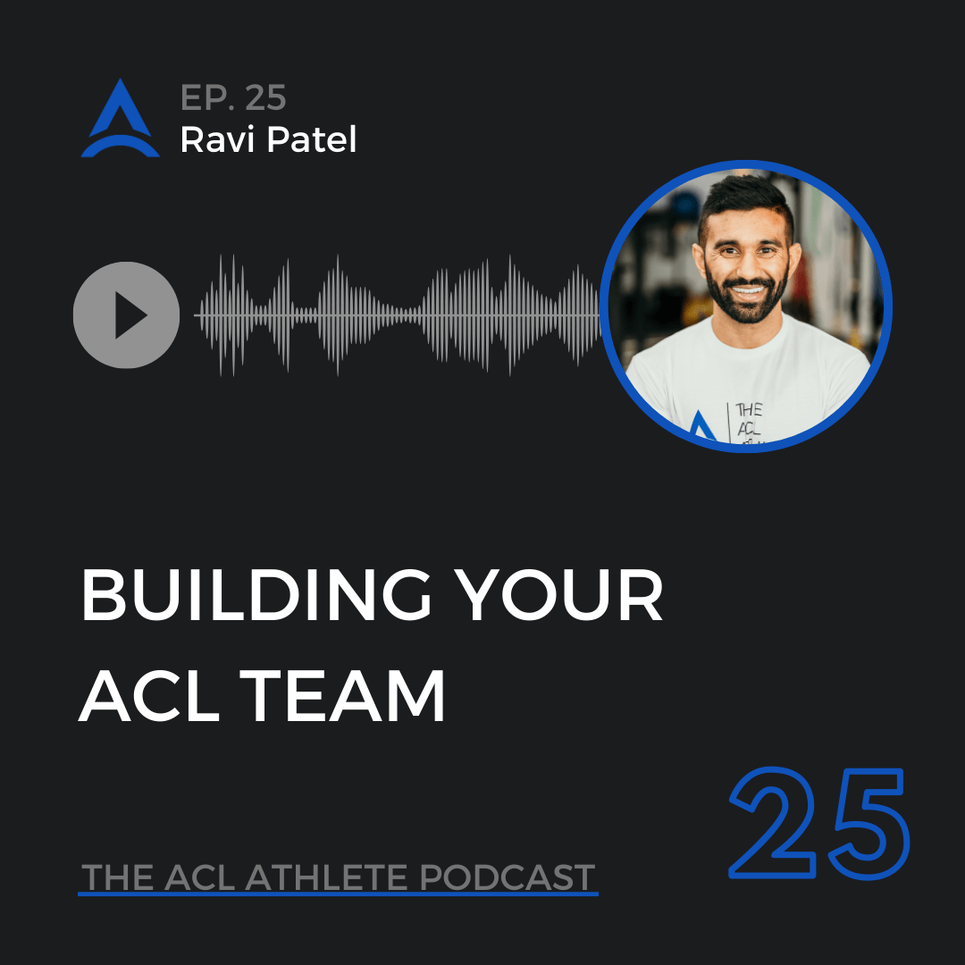Episode 25 Building Your Acl Team The Acl Athlete Episode 25 Building Your Acl Team The Acl Athlete